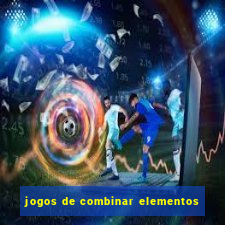 jogos de combinar elementos